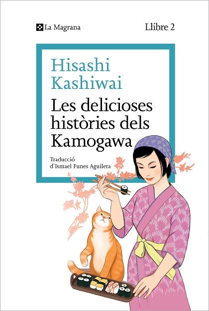 LES DELICIOSES HISTÒRIES DELS KAMOGAWA (LA CUINA DELS KAMOGAWA 2) | 9788419334459 | KASHIWAI, HISASHI | Llibres Parcir | Llibreria Parcir | Llibreria online de Manresa | Comprar llibres en català i castellà online