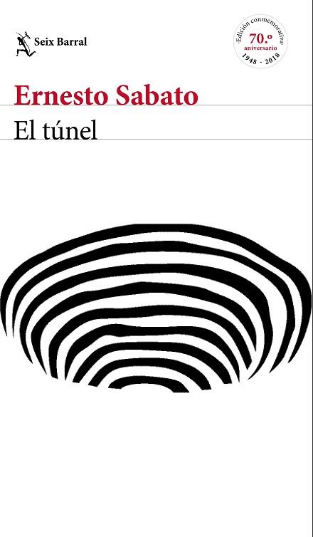 EL TÚNEL - EDICIÓN CONMEMORATIVA | 9788432233883 | SABATO, ERNESTO | Llibres Parcir | Librería Parcir | Librería online de Manresa | Comprar libros en catalán y castellano online