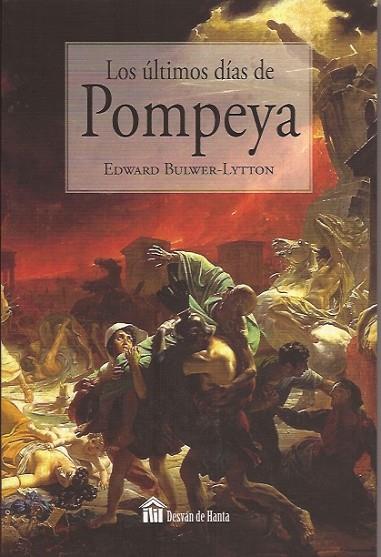 LOS ÚLTIMOS DÍAS DE POMPEYA | 9788494223242 | LYTTON, EDWARD BULWER LYTTON | Llibres Parcir | Llibreria Parcir | Llibreria online de Manresa | Comprar llibres en català i castellà online