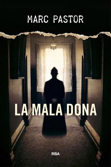 LA MALA DONA | 9788482647401 | PASTOR , MARC | Llibres Parcir | Llibreria Parcir | Llibreria online de Manresa | Comprar llibres en català i castellà online