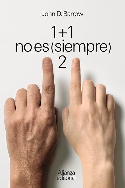 1 + 1 NO ES (SIEMPRE) 2 | 9788411480451 | BARROW, JOHN D. | Llibres Parcir | Llibreria Parcir | Llibreria online de Manresa | Comprar llibres en català i castellà online