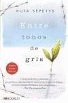 ENTRE TONOS DE GRIS | 9788415140672 | SEPETYS RUTA | Llibres Parcir | Llibreria Parcir | Llibreria online de Manresa | Comprar llibres en català i castellà online