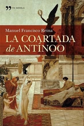 La coartada de Antínoo | 9788499981772 | Manuel Francisco Reina | Llibres Parcir | Llibreria Parcir | Llibreria online de Manresa | Comprar llibres en català i castellà online