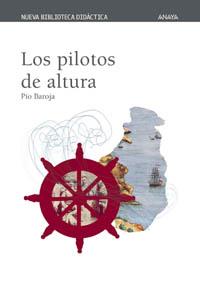 LOS PILOTOS DE ALTURA | 9788466716819 | BAROJA PIO | Llibres Parcir | Librería Parcir | Librería online de Manresa | Comprar libros en catalán y castellano online