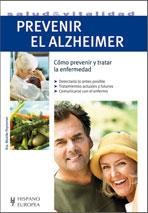 PREVENIR EL ALZHEIMER COMO PREVENIR Y TRATAR ENFERMEDAD | 9788425520075 | MIREILLE PEYRONNET | Llibres Parcir | Llibreria Parcir | Llibreria online de Manresa | Comprar llibres en català i castellà online