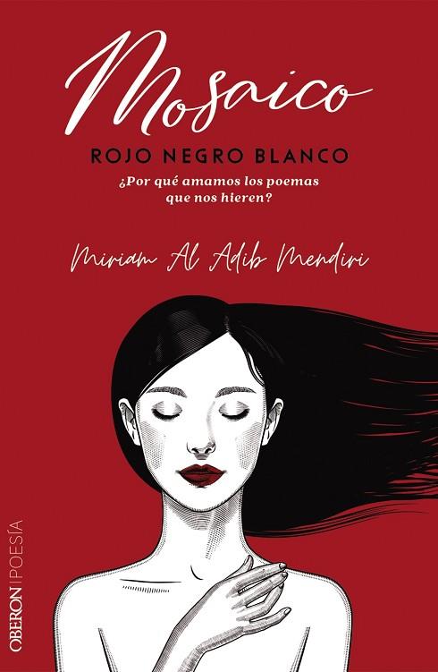 MOSAICO ROJO NEGRO BLANCO | 9788441545212 | AL ADIB MENDIRI, MIRIAM | Llibres Parcir | Llibreria Parcir | Llibreria online de Manresa | Comprar llibres en català i castellà online