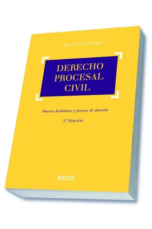 DERECHO PROCESAL CIVIL (3.ª EDICIÓN) | 9788416018697 | GARBERÍ LLOBREGAT, JOSÉ | Llibres Parcir | Llibreria Parcir | Llibreria online de Manresa | Comprar llibres en català i castellà online