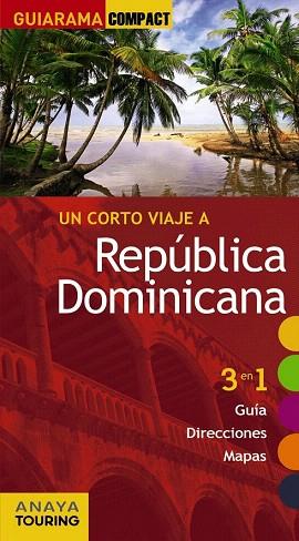 GUIARAMA REPÚBLICA DOMINICANA | 9788499356815 | MERINO, IGNACIO | Llibres Parcir | Llibreria Parcir | Llibreria online de Manresa | Comprar llibres en català i castellà online