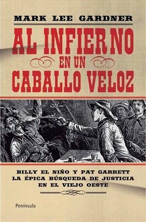 Al infierno en un caballo veloz | 9788499421490 | Mark Lee Gardner | Llibres Parcir | Llibreria Parcir | Llibreria online de Manresa | Comprar llibres en català i castellà online