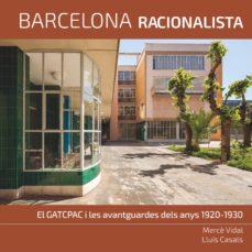 BARCELONA RACIONALISTA | 9788496696396 | VIDAL I JANSÀ, MERCÈ | Llibres Parcir | Llibreria Parcir | Llibreria online de Manresa | Comprar llibres en català i castellà online