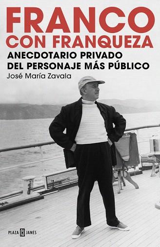 FRANCO CON FRANQUEZA | 9788401015465 | ZAVALA,JOSÉ MARÍA | Llibres Parcir | Llibreria Parcir | Llibreria online de Manresa | Comprar llibres en català i castellà online