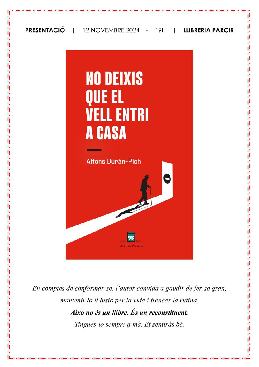 Presentació "No deixis que el vell entri a casa", d'Alfons Duran Pich - Llibres Parcir | Llibreria Parcir | Llibreria online de Manresa | Comprar llibres en català i castellà online