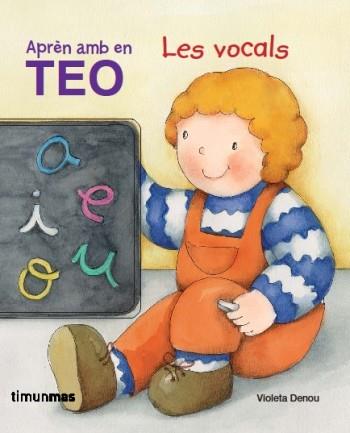 APREND LES VOCALS AMB EN TEO | 9788499320625 | DENOU VIOLETA | Llibres Parcir | Llibreria Parcir | Llibreria online de Manresa | Comprar llibres en català i castellà online