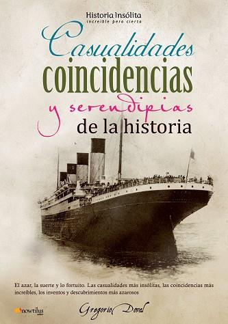 CASUALIDADES, COINCIDENCIAS Y SERENDIPIAS DE LA HISTORIA | PODI28912 | DOVAL  GREGORIO | Llibres Parcir | Llibreria Parcir | Llibreria online de Manresa | Comprar llibres en català i castellà online