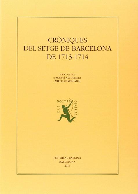 CRONIQUES DEL SETGE DE BARCELONA  DE 1713-1714 | 9788472267848 | A.A.V.V. | Llibres Parcir | Llibreria Parcir | Llibreria online de Manresa | Comprar llibres en català i castellà online