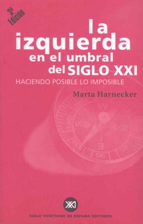 IZQUIERDA EN EL UMBRAL DEL SIGLO XXI | 9788432310225 | HARNECKER | Llibres Parcir | Llibreria Parcir | Llibreria online de Manresa | Comprar llibres en català i castellà online