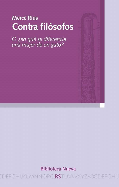 CONTRA FILÓSOFOS | 9788416170586 | RIUS SANTAMARIA, MERCE | Llibres Parcir | Llibreria Parcir | Llibreria online de Manresa | Comprar llibres en català i castellà online