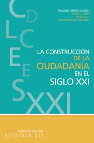 LA COSNTRUCCION DE LA CIUDADANIA EN EL SIGLO XXI | 9788480637190 | ORAISON MERCEDES | Llibres Parcir | Llibreria Parcir | Llibreria online de Manresa | Comprar llibres en català i castellà online