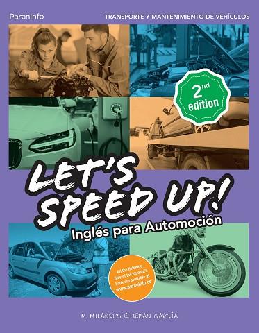 LET´S SPEED UP! INGLÉS PARA AUTOMOCIÓN. 2.ª EDICIÓN | 9788413660912 | ESTEBAN GARCÍA, MARÍA DE LOS MILAGROS | Llibres Parcir | Llibreria Parcir | Llibreria online de Manresa | Comprar llibres en català i castellà online