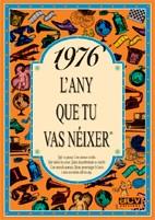 1976 L'any que tu vas néixer | 9788489589148 | Collado Bascompte, Rosa | Llibres Parcir | Llibreria Parcir | Llibreria online de Manresa | Comprar llibres en català i castellà online