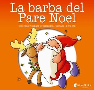 LA BARBA DEL PARE NOEL | 9788484127420 | VILAPLANA HORTENSI, ROGER | Llibres Parcir | Llibreria Parcir | Llibreria online de Manresa | Comprar llibres en català i castellà online