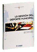 GESTION DEPORTE MUNICIPAL | 9788487330483 | MESTRE | Llibres Parcir | Llibreria Parcir | Llibreria online de Manresa | Comprar llibres en català i castellà online