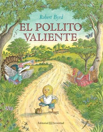 EL POLLITO VALIENTE | 9788426142023 | BYRD, ROBERT | Llibres Parcir | Llibreria Parcir | Llibreria online de Manresa | Comprar llibres en català i castellà online