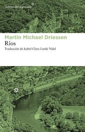 RÍOS | 9788417977023 | DRIESSEN, MARTIN MICHAEL | Llibres Parcir | Llibreria Parcir | Llibreria online de Manresa | Comprar llibres en català i castellà online