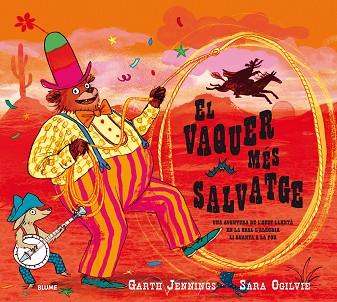 EL VAQUER MÉS SALVATGE | 9788417254049 | JENNINGS, GARTH/OGILVIE, SARA | Llibres Parcir | Llibreria Parcir | Llibreria online de Manresa | Comprar llibres en català i castellà online