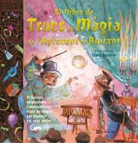 LLIBRE TRUCS MAGIA APRENENT BRUIXOT | 9788482645193 | BURNETT | Llibres Parcir | Llibreria Parcir | Llibreria online de Manresa | Comprar llibres en català i castellà online