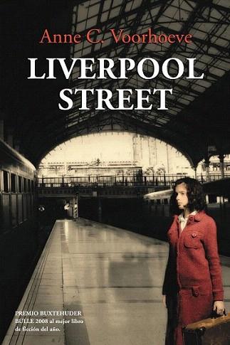 LIVERPOOL STREET | 9788449323348 | WOORHOEVE | Llibres Parcir | Llibreria Parcir | Llibreria online de Manresa | Comprar llibres en català i castellà online