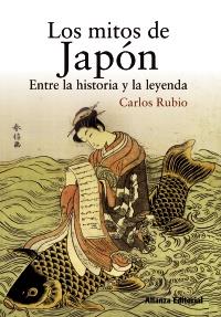 Los mitos de Japón | 9788420608822 | Rubio, Carlos | Llibres Parcir | Librería Parcir | Librería online de Manresa | Comprar libros en catalán y castellano online