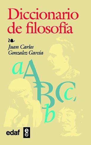 DICCIONARIO DE FILOSOFIA | 9788441407909 | GONZALEZ GARCIA | Llibres Parcir | Llibreria Parcir | Llibreria online de Manresa | Comprar llibres en català i castellà online