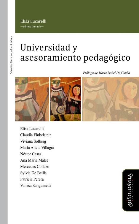 UNIVERSIDAD Y ASESORAMIENTO PEDAGÓGICO | PODI125681 | LUCARELLI   ELISA/DA CUNHA  MARÍA ISABEL | Llibres Parcir | Llibreria Parcir | Llibreria online de Manresa | Comprar llibres en català i castellà online