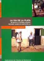 LA VIA DE LA PLATA | 9788484157212 | PITARCH | Llibres Parcir | Llibreria Parcir | Llibreria online de Manresa | Comprar llibres en català i castellà online