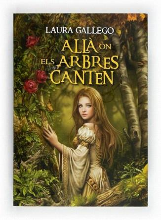 ALLA ON ELS ARBRES CANTEN | 9788466129350 | GALLEGO LAURA | Llibres Parcir | Llibreria Parcir | Llibreria online de Manresa | Comprar llibres en català i castellà online