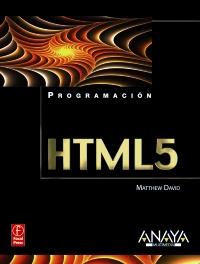 PROGRAMACION HTML5 | 9788441528543 | MATTHEW DAVID | Llibres Parcir | Librería Parcir | Librería online de Manresa | Comprar libros en catalán y castellano online