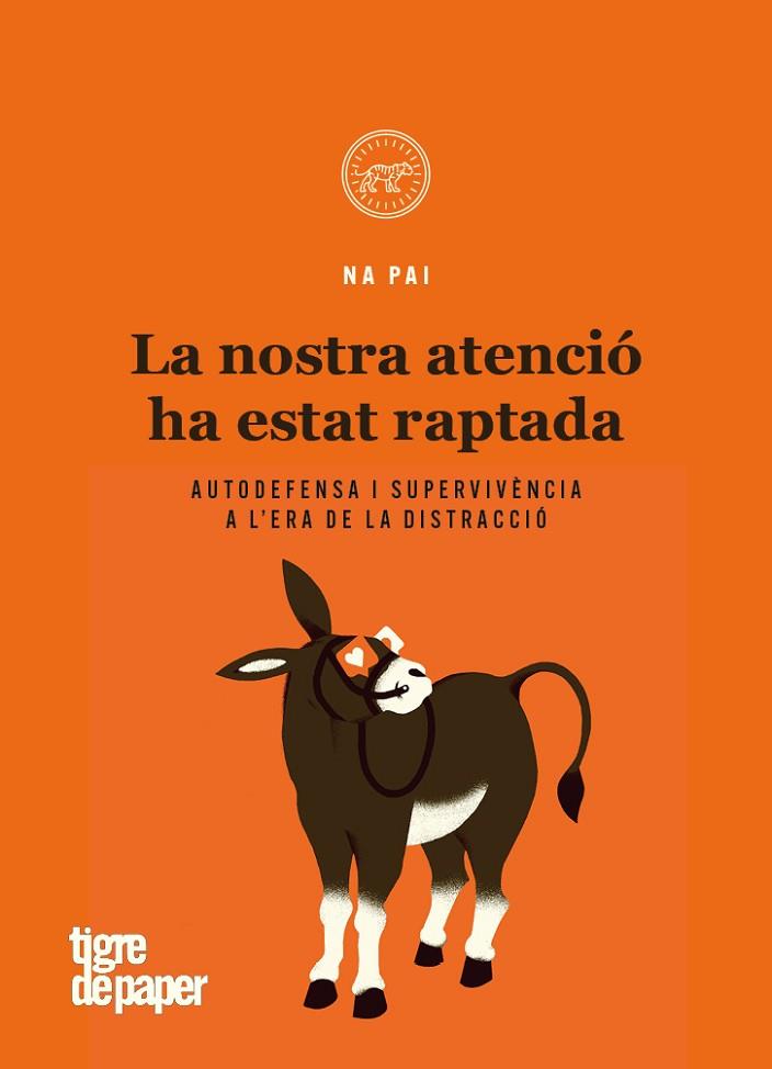 LA NOSTRA ATENCIÓ HA ESTAT RAPTADA | 9788416855995 | NA PAI | Llibres Parcir | Llibreria Parcir | Llibreria online de Manresa | Comprar llibres en català i castellà online