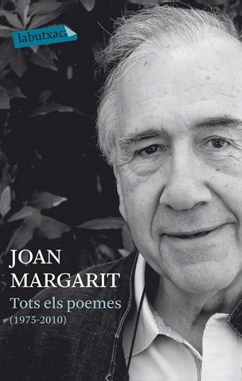 TOTS ELS POEMES 1975 2010 Joan Margarit col labutxaca | 9788499303871 | JOAN MARGARIT | Llibres Parcir | Llibreria Parcir | Llibreria online de Manresa | Comprar llibres en català i castellà online