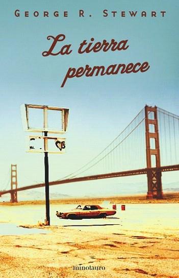 LA TIERRA PERMANECE | 9788445074947 | STEWART GEORGE R | Llibres Parcir | Llibreria Parcir | Llibreria online de Manresa | Comprar llibres en català i castellà online