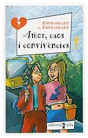 AMOR CAOS I CONVIVENCIES | 9788466111621 | ZIMMERMANN | Llibres Parcir | Librería Parcir | Librería online de Manresa | Comprar libros en catalán y castellano online