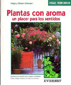 PLANTAS CON AROMA | 9788424127589 | MITTMANN | Llibres Parcir | Llibreria Parcir | Llibreria online de Manresa | Comprar llibres en català i castellà online