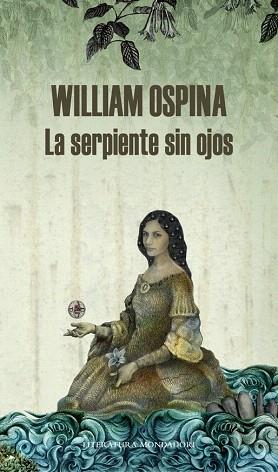 LA SERPIENTE SIN OJOS | 9788439727262 | OSPINA,WILLIAM | Llibres Parcir | Llibreria Parcir | Llibreria online de Manresa | Comprar llibres en català i castellà online