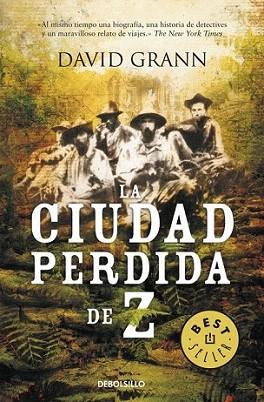 LA CIUDAD PERDIDA DE Z debolsillo | 9788499088105 | DAVID GRANN | Llibres Parcir | Llibreria Parcir | Llibreria online de Manresa | Comprar llibres en català i castellà online