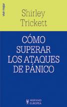 COMO SUPERAR LOS ATAQUES DE PANICO | 9788425514319 | TRICKETT | Llibres Parcir | Llibreria Parcir | Llibreria online de Manresa | Comprar llibres en català i castellà online