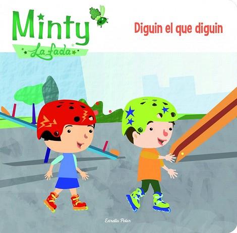 MINTY 1. DIGUIN EL QUE DIGUIN | 9788415853626 | GEMMA LIENAS | Llibres Parcir | Llibreria Parcir | Llibreria online de Manresa | Comprar llibres en català i castellà online