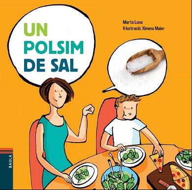 UN POLSIM DE SAL | 9788447929108 | LUNA I SANJUAN, MARTA | Llibres Parcir | Llibreria Parcir | Llibreria online de Manresa | Comprar llibres en català i castellà online