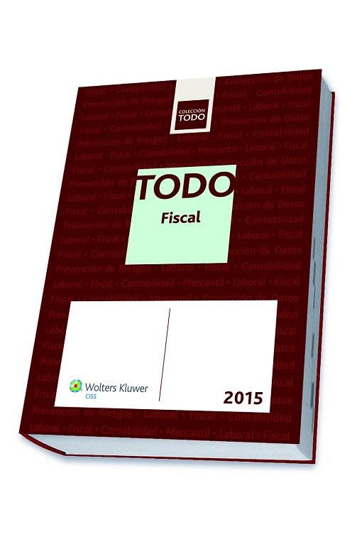 TODO FISCAL 2015 | 9788499546100 | ARGENTE ÁLVAREZ, JAVIER/Y OTROS | Llibres Parcir | Llibreria Parcir | Llibreria online de Manresa | Comprar llibres en català i castellà online