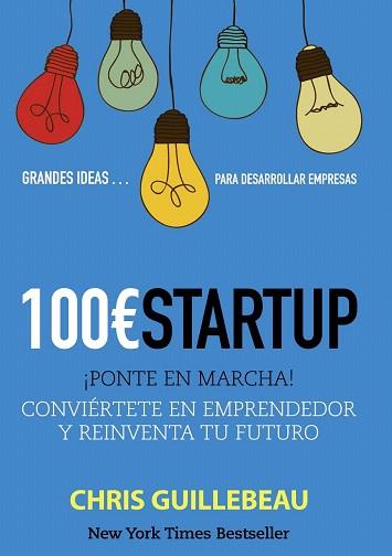 100EUROS STARTUP | 9788441533349 | GUILLEBEAU, CHRIS | Llibres Parcir | Llibreria Parcir | Llibreria online de Manresa | Comprar llibres en català i castellà online