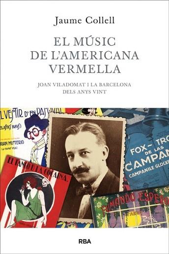 EL MÚSIC DE L'AMERICANA VERMELLA | 9788482643502 | COLLELL , JAUME | Llibres Parcir | Llibreria Parcir | Llibreria online de Manresa | Comprar llibres en català i castellà online